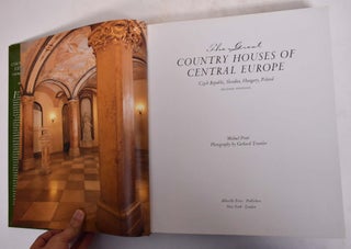 The Great Country Houses of Central Europe: Czech Republic, Hungary, Poland