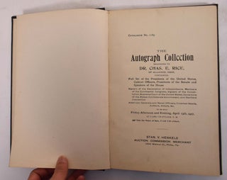 Item #173769 The Autograph Collection Belonging to Dr. Chas E. Rice. S. V. Henkels