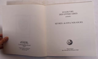 Sèvres, de 1850 à Nos Jours: Exposition du 4 Février au 10 Avril 1983