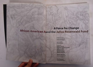 A Force for Change: African American Art and the Julius Fosenwald Fund