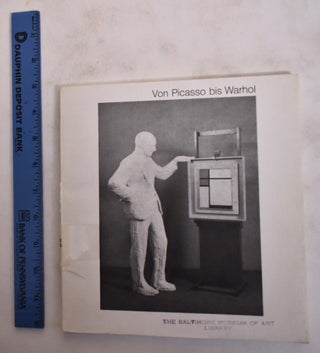 Item #173810 Von Picass bis Warhol: 100 Werke aus dem Museum of Modern Art in New York. Helmut R....
