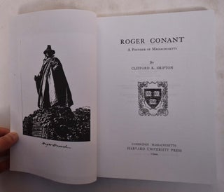 Roger Conant: A Founder of Massachusetts