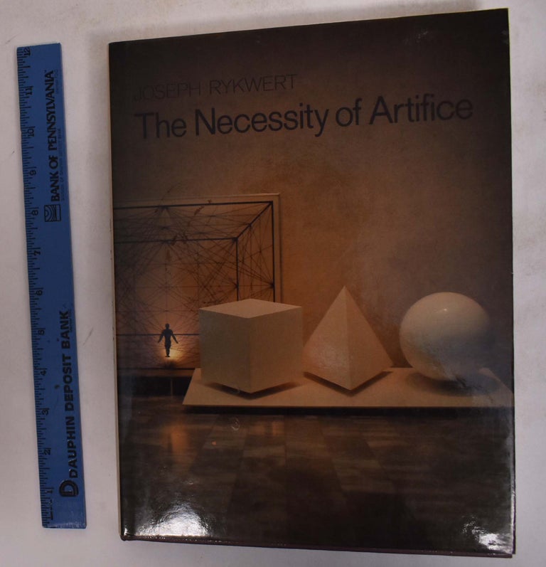 Item #173860 The Necessity of Artifice: Ideas in Architecture. Joseph Rykwert.