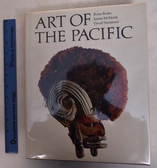 Item #173920 Art of the Pacific. James McNeish, David Simmons