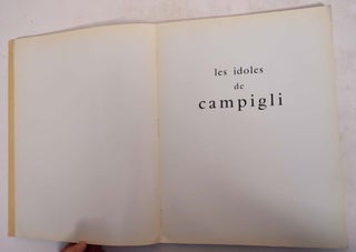 Item #173936 Les Idoles de Campigli. Andre Chastel