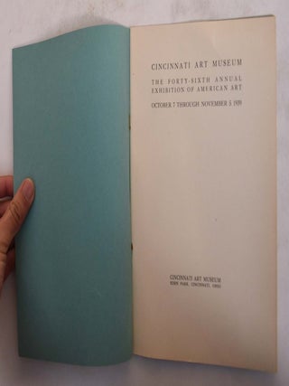 The Forty-Sixth Annual Exhibition of American Art October 7 through November 5, 1939