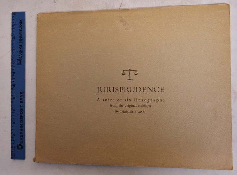 Item #174019 Jurisprudence; A Suite of Six Lithographs from the Original Etchings. Charles Bragg.