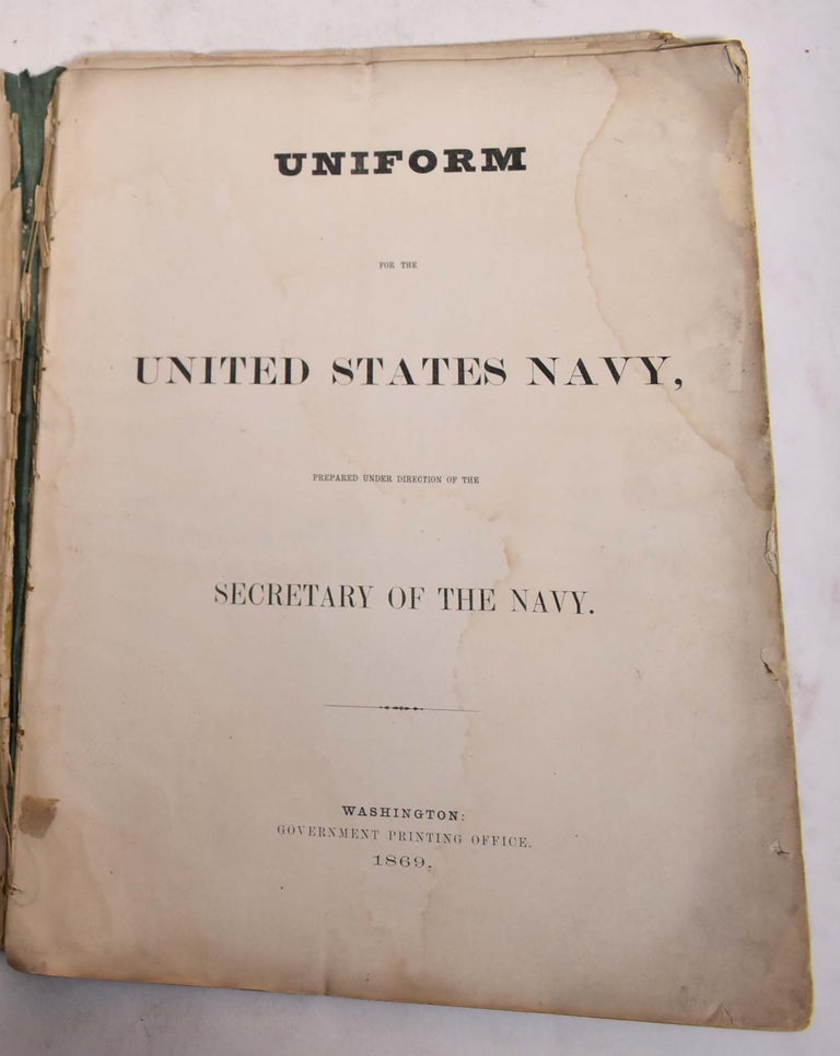 Item #174022 Uniform for The United States Navy. United States Navy Department.