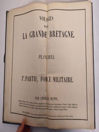 Item #174033 Voyages Dans La Grande Bretagne. Planches. (Atlas Vol). Charles Dupin