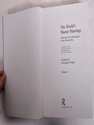 The World's Master Paintings: From the Early Renaissance to the Present Day