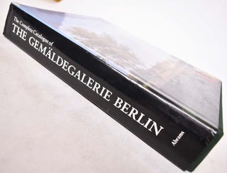 The Complete Catalogue of the Gemaldegalerie, Berlin