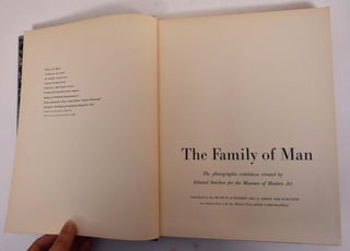 The Family of Man. The photographic exhibition created by Edward Steichen for the Museum of Modern Art
