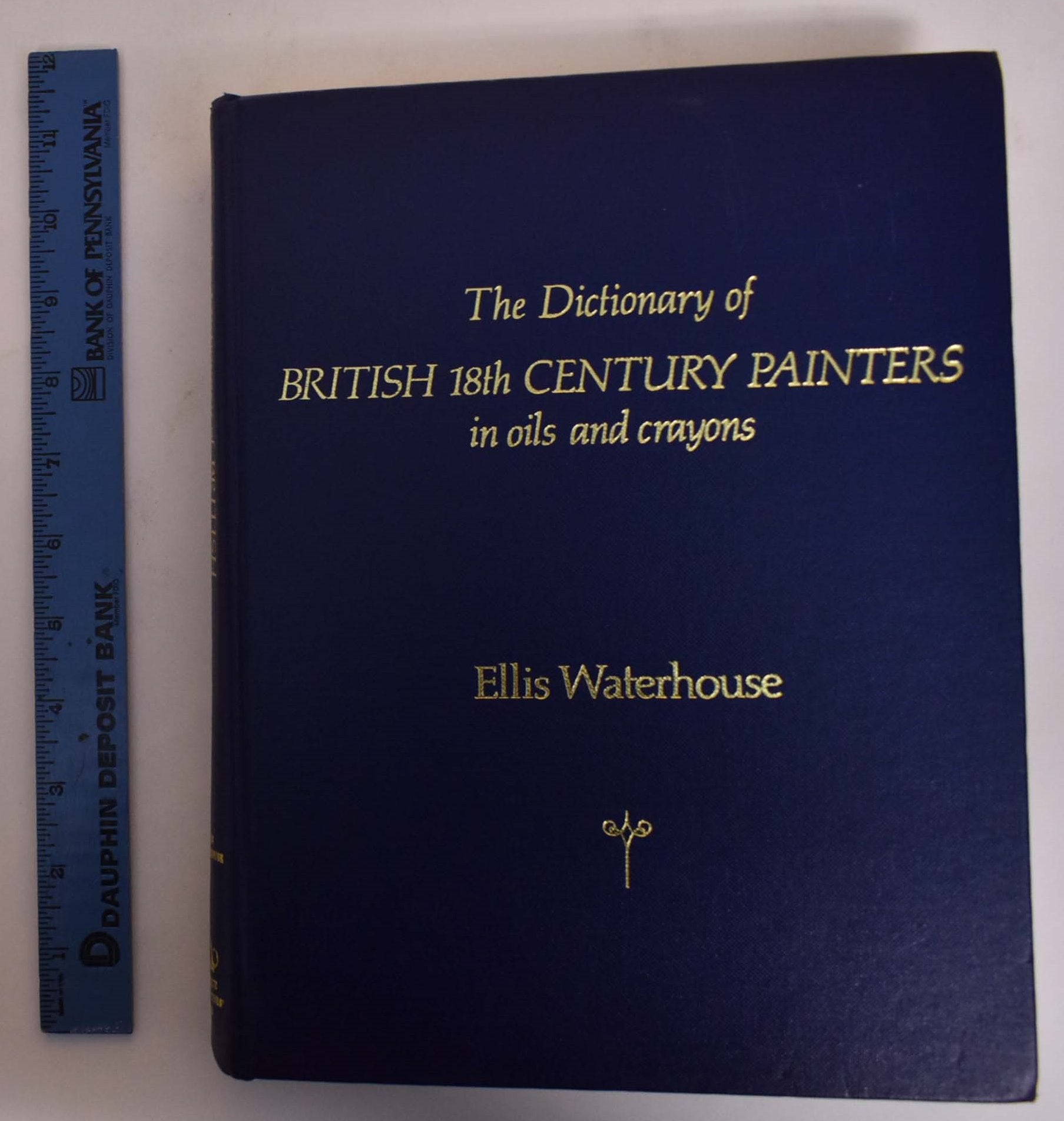 The Dictionary Of British 18th Century Painters In Oils And