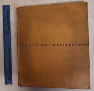 Item #174183 The Buttermilk Tree. Nura Woodson Ulreich
