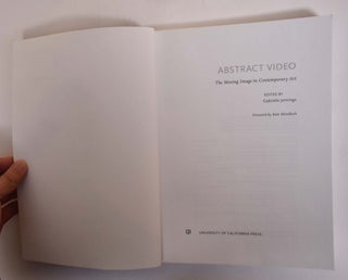 Abstract Video: The Moving Image in Contempoary Art