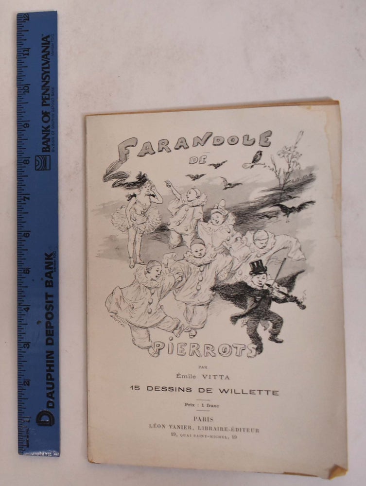 Item #174334 Farandole de Pierrots. Emile Vitta, Adolphe Willette.