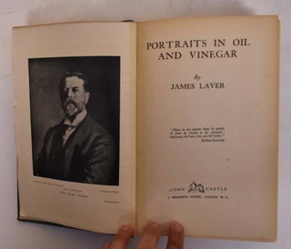 Item #174363 Portraits in Oil and Vinegar. James Laver