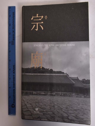 Item #174383 Jongmyo, The Royal Ancestral Shrine. Lee Gwi'-young, Museum director