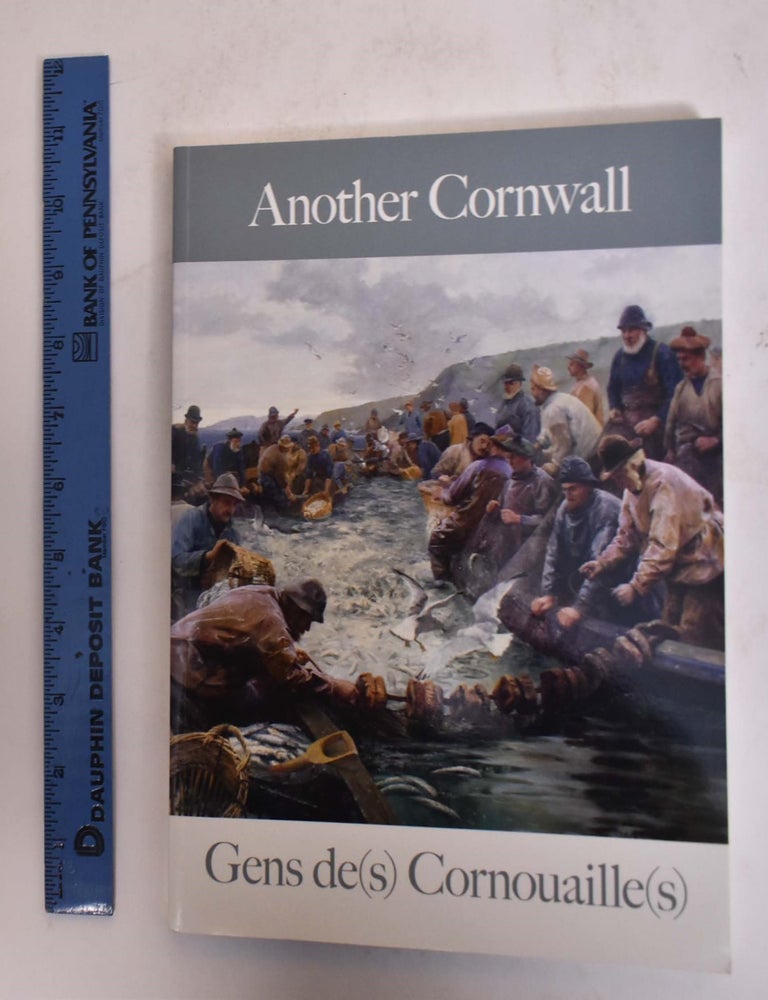 Item #174433 Another Cornwall: Gens de(s) Cornouaille(s). Philippe Le Stum, David Tovey, Alison Bevan.