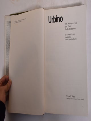 Urbino: The History Of A City And Plans For Its Development