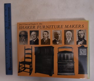 Item #174518 Shaker Furniture Makers. Jerry V. Grant, Douglas R. Allen