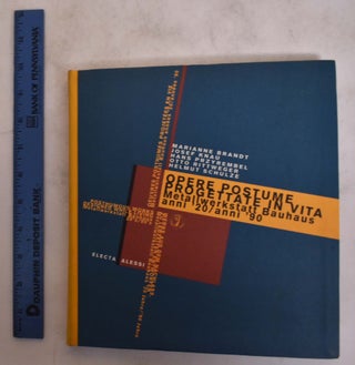 Item #174603 Opere Postume Progettate in Vita: Metallwerkstatt Bauhaus anni '20/anni '90. Bruno...