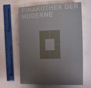 Item #174611 Pinakothek Der Moderne: A Handbook. Reinhold Baumstark, Christof Metzger, Andrea...
