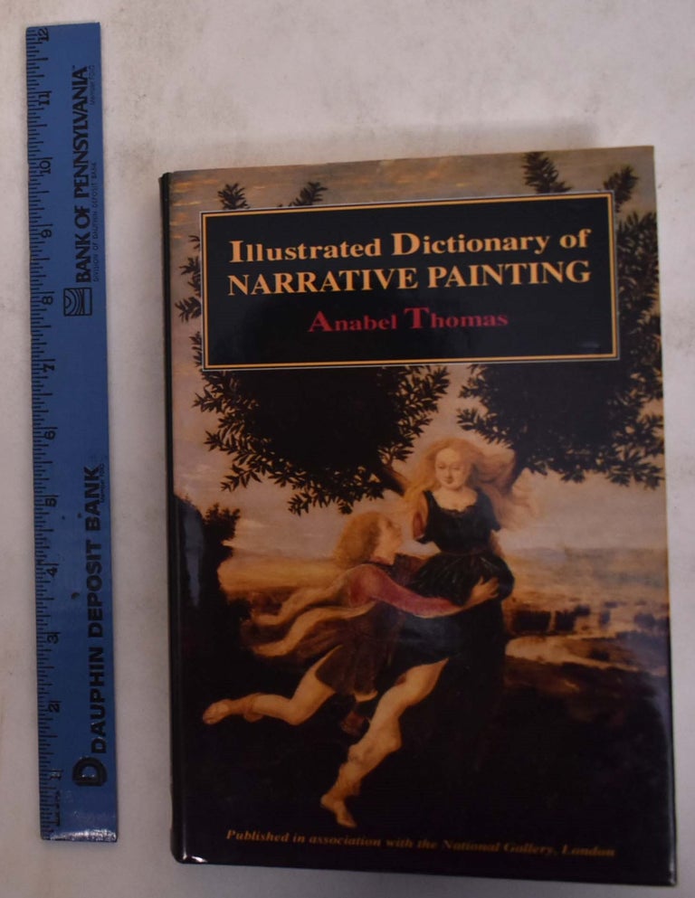 Item #174653 Illustrated Dictionary of Narrative Painting. Anabel Thomas.