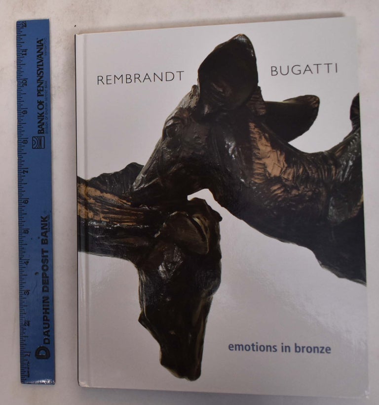 Item #174658 Rembrandt Bugatti: Emotions In Bronze. Sladmore Gallery.