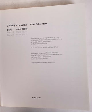 Kurt Schwitters Catalogue Raisonne; 1905-1922