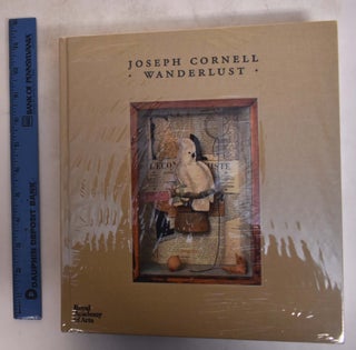 Item #174700 Joseph Cornell: Wanderlust. Joseph Cornell, Sarah Lea, Jasper Sharp