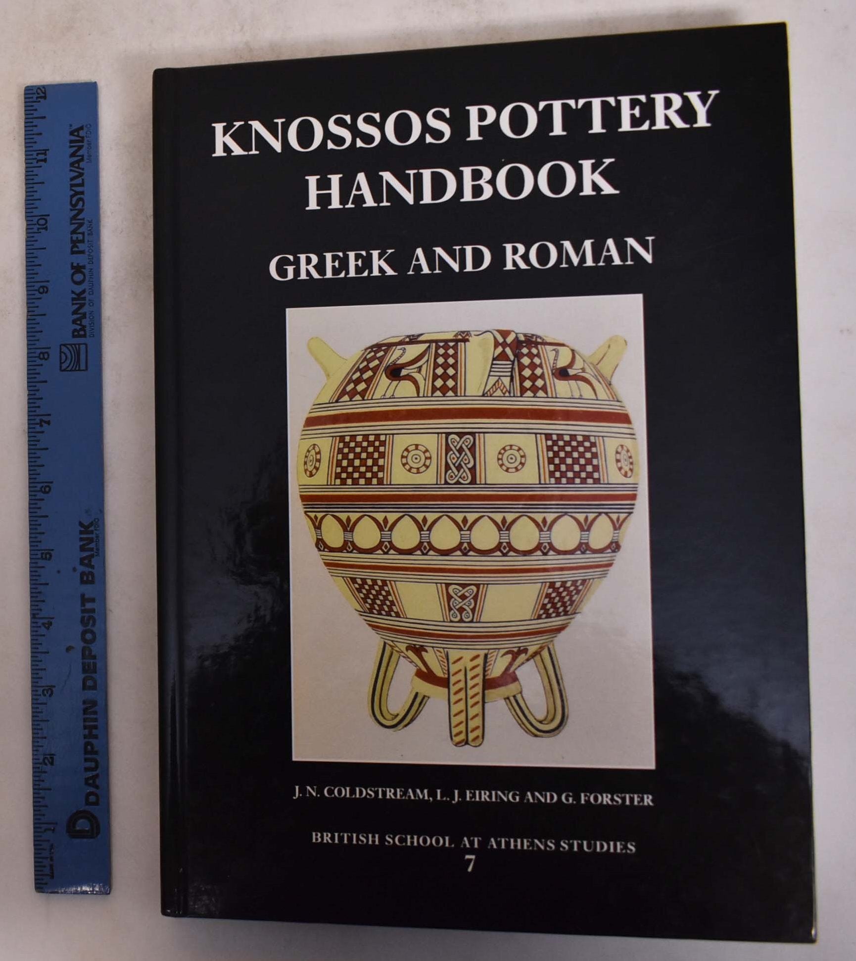Coldstream Pottery Knossos Pottery Handbook: Greek and Roman | J. N. L. J. Eiring ...