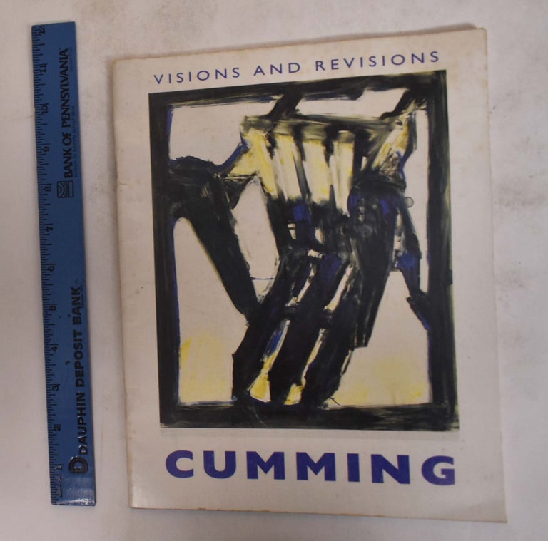 Item #174726 Visions and Revisions: Robert Cumming's Works on Paper. Andrew Stevens.