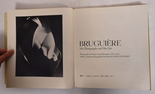 Bruguiere: His Photographs and His Life