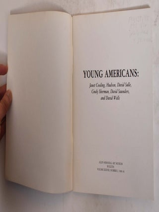 Young Americans: Janet Cooling, Hudson, David Salle, Cindy Sherman, David Saunders, and David Welles