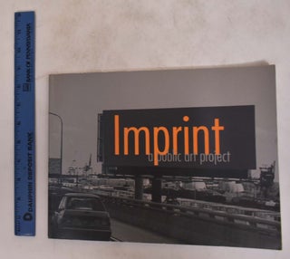 Item #174765 Imprint: A Public Art Project. Joan Wadleigh Curran, Vincent Katz, Jacqueline van Rhyn