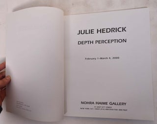 Julie Hedrick: Depth Perception, Nohra Haime Gallery