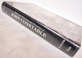 The Later Paintings and Drawings of John Constable (Text Volume)