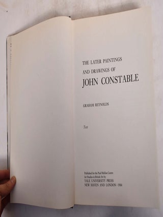The Later Paintings and Drawings of John Constable (Text Volume)