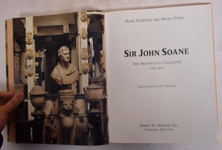 Sir John Soane: The Architect as Collector