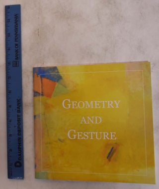 Item #174977 Geometry and Gesture. David Findlay Jr. Fine Art