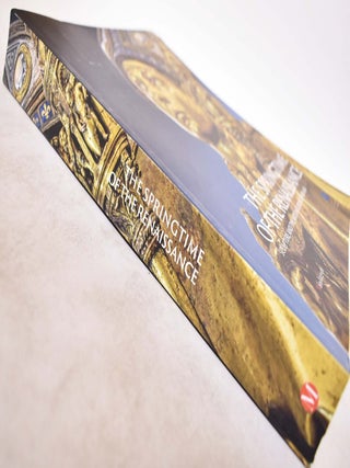 The Springtime of the Renaissance: Sculpture and the Arts in Florence, 1400-60