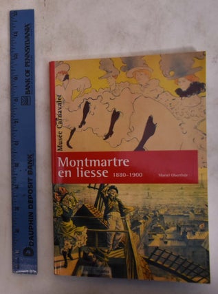 Item #175052 Montmartre en Liesse, 1880-1900. Mariel Oberthur