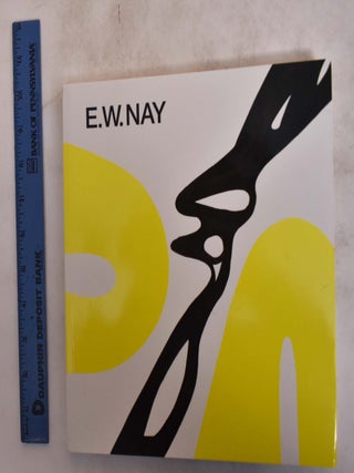 Item #175200 E.W. Nay: Bilder der 1960er Jahre. Ingrid Pfeiffer, Max Hollein