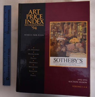 Item #175214 Art Price Index International '94: 1992-1993 Auction Seasion, Volume I A-K. Peter H....