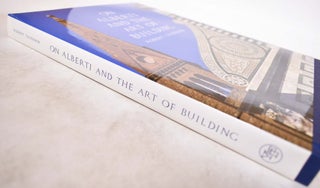 On Alberti And The Art Of Building