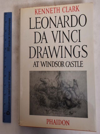 The Drawings of Leonardo da Vinci in the Collection of Her Majesty the Queen at Windsor Castle, Three Volume Set
