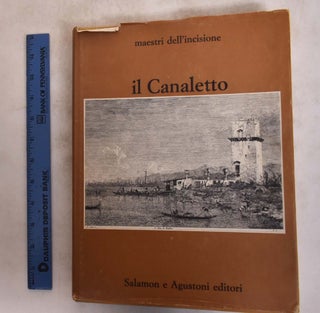 Item #175339 Catalogo Completo Delle Incisioni di Giovanni Antonio Canal detto il Canaletto....