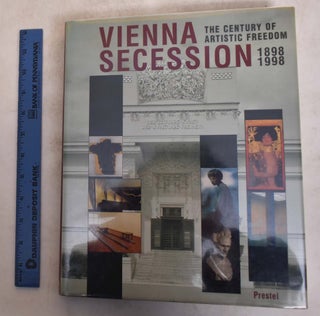 Item #175357 Vienna Secession, 1898-1998: The Century of Artistic Freedom. Jaroslava Bubnov&aacute