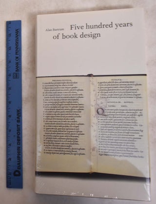 Item #175359 Five Hundred Years of Book Design. Alan Bartram